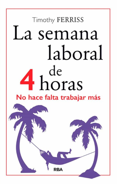 Carátula del libro La semana laboral de 4 horas