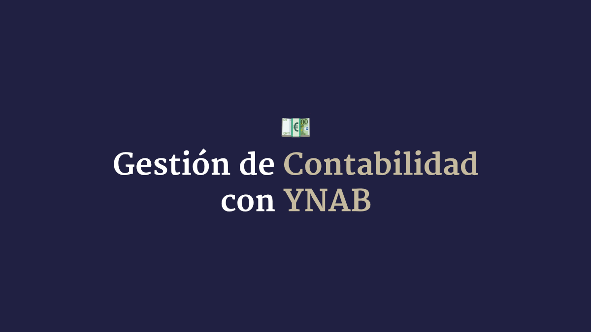 Gestión de Contabilidad con YNAB